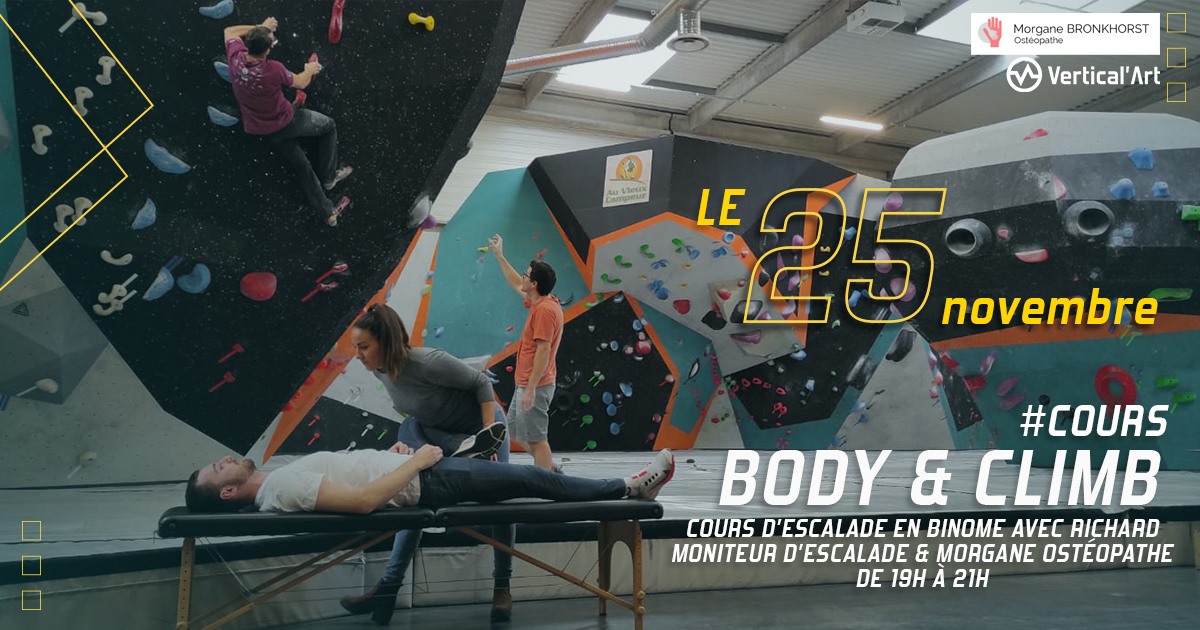 Cours Body and Climb jeudi 25 novembre 2021 à Vertical'Art Lyon, encadrement par Richard, votre moniteur d'escalade, et conseils de Morgane, ostéopathe, pour améliorer vos performances physiques